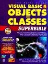 Visual Basic 4 Objects & Classes: Superbible/Book and Compact Disc
