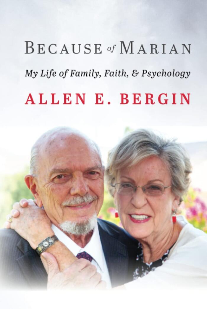 Because of Marian: My Life of Family, Faith, & Psychology