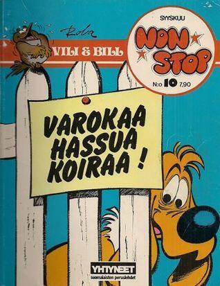 Vili & Bill: Varokaa hassua koiraa!