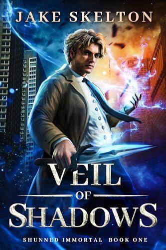 Veil of Shadows: A Thrilling Urban Fantasy Adventure