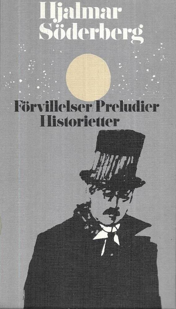Förvillelser; Preludier; Historietter