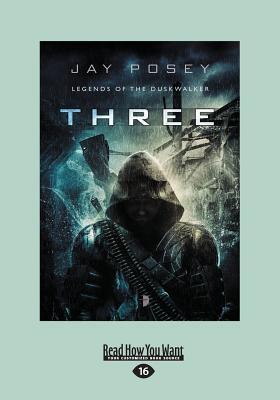Three: Legends of the Duskwalker (Book I)