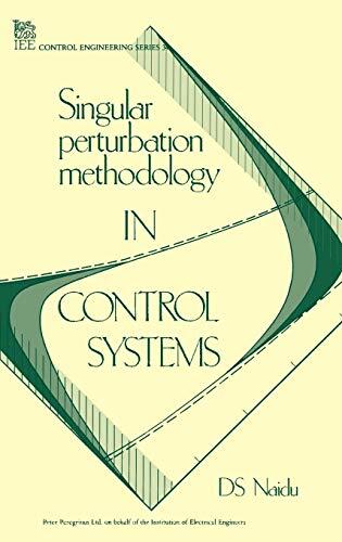 Singular Perturbation Methodology in Control Systems