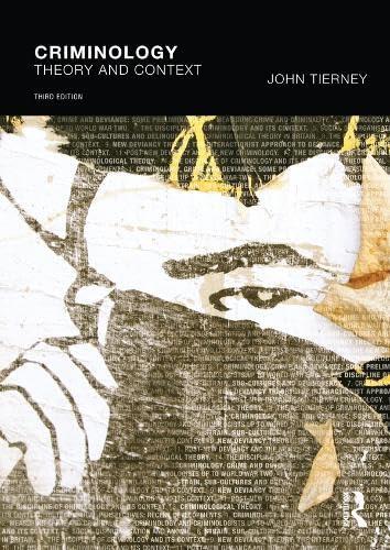 Criminology: Theory and Context