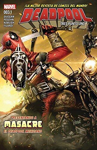 Deadpool #3.1: Tres Punto Uno