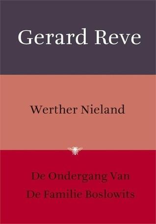Werther Nieland ; De ondergang van de familie Boslowits