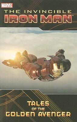 Iron Man: Tales of the Golden Avenger