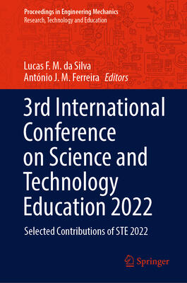 3rd International Conference on Science and Technology Education 2022: Selected Contributions of STE 2022