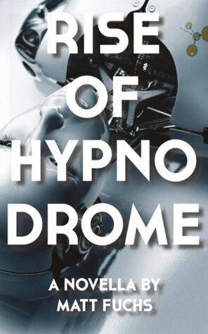 Rise of Hypnodrome