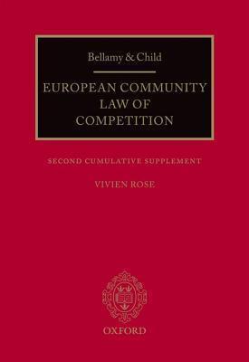 Bellamy & Child: The European Community Law of Competition: Second Cumulative Supplement