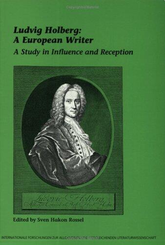 Ludvig Holberg: A Study in Influence and Reception