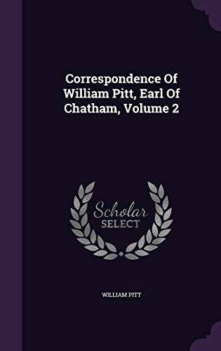 Correspondence Of William Pitt, Earl Of Chatham, Volume 2