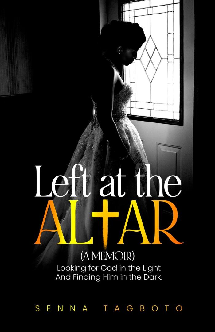 Left at the Altar: Looking for God in the Light and Finding Him in the Dark