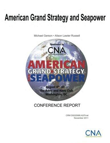 American Grand Strategy and Seapower