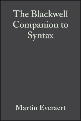 The Blackwell Companion to Syntax