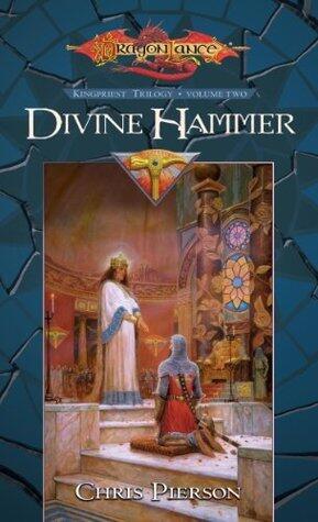 Divine Hammer: The Kingpriest Trilogy