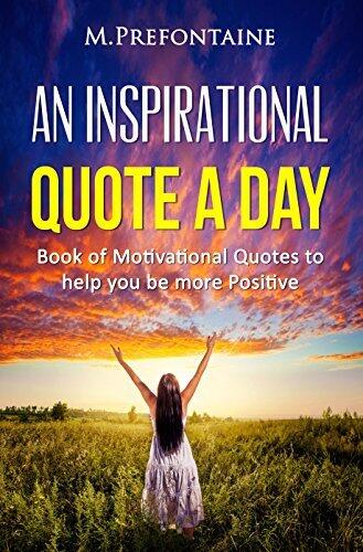 An Inspirational Quote a Day: Inspirational quotes about Life