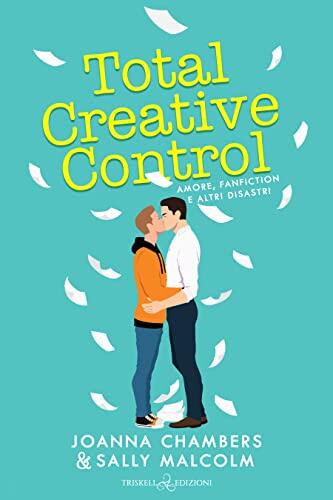 Total Creative Control: Amore, Fanfiction E Altri Disastri