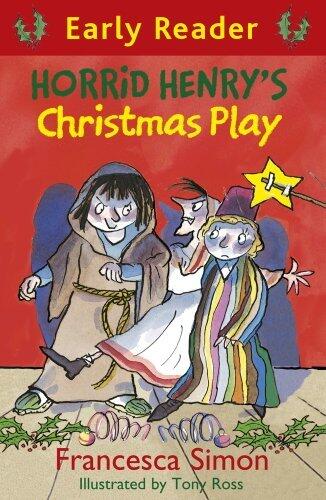 Horrid Henry's Christmas Play: Book 25