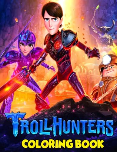 T.r.o.l.l.hunters Coloring Book: 60+ Great Coloring Pages For Kids, Teens, Adults And Any Fan Of T.r.o.l.l.hunters. Amazing Drawings Of Characters, Creatures And Others