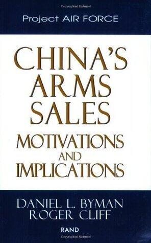 China's Arms Sales: Motivations And Implications