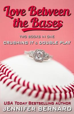 Love Between the Bases: Two Books in One: Crushing It and Double Play