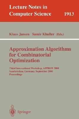 Approximation Algorithms for Combinatorial Optimization: International Workshop APPROX'98, Aalborg, Denmark, July 18-19, 1998, Proceedings