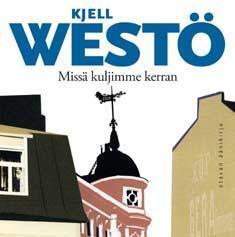 Missä kuljimme kerran