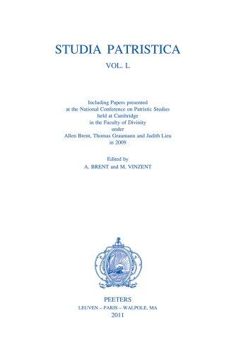 Studia Patristica Vol. L: Including Papers Presented at the National Conference on Patristic Studies Held at Cambridge