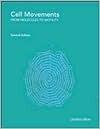 Cell Movements: From Molecules to Motility, 2nd Edition
