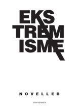 Ekstremisme : noveller