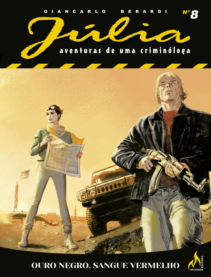 Júlia Nova Série, Vol. 8: Ouro Negro, Sangue Vermelho