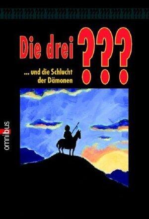 Die drei ??? und die Schlucht der Dämonen. (Die drei Fragezeichen, #111).