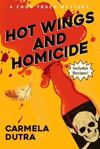Hot Wings and Homicide