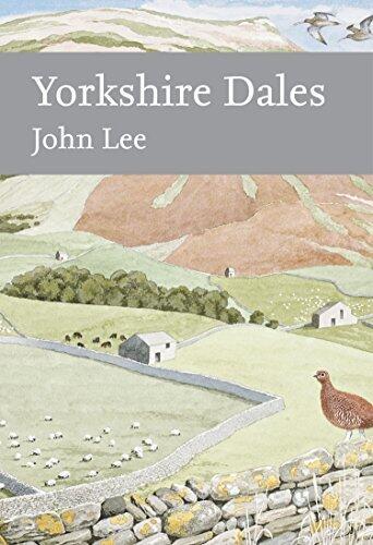 Yorkshire Dales: An Essential Natural History of the Wildlife and Heritage of the National Park