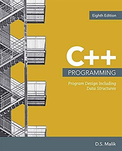 C++ Programming: Program Design Including Data Structures