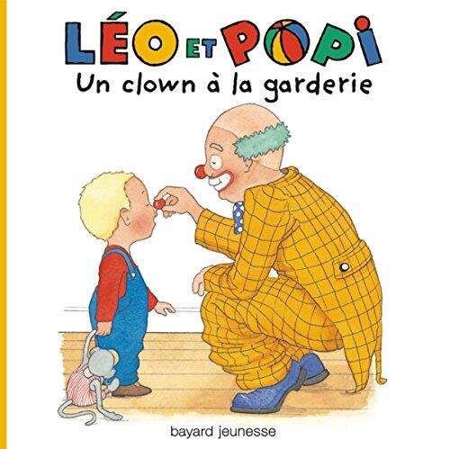 Léo et Popi - Un clown à la garderie