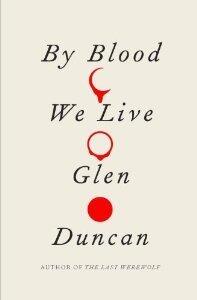 By Blood We Live