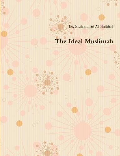The Ideal Muslimah