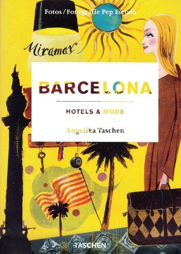 Barcelona, Hotels & More