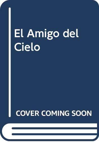 El Amigo del Cielo