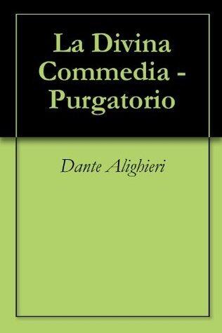 La Divina Commedia - Purgatorio