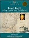 Daniel Boone and the Opening of the Ohio Country
