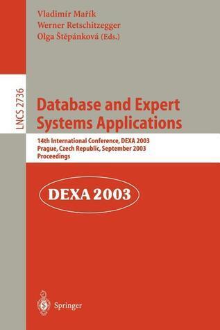 Database and Expert Systems Applications: 14th International Conference, DEXA 2003, Prague, Czech Republic, September 1-5, 2003, Proceedings