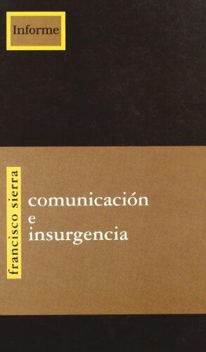 Comunicación e Insurgencia
