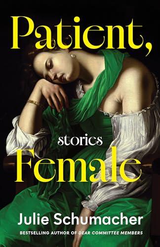 Patient, Female: Stories