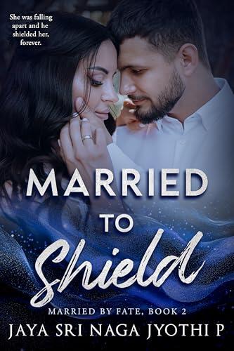 Married To Shield : An Indian Billionaire Arranged Marriage Substitute Groom Romance