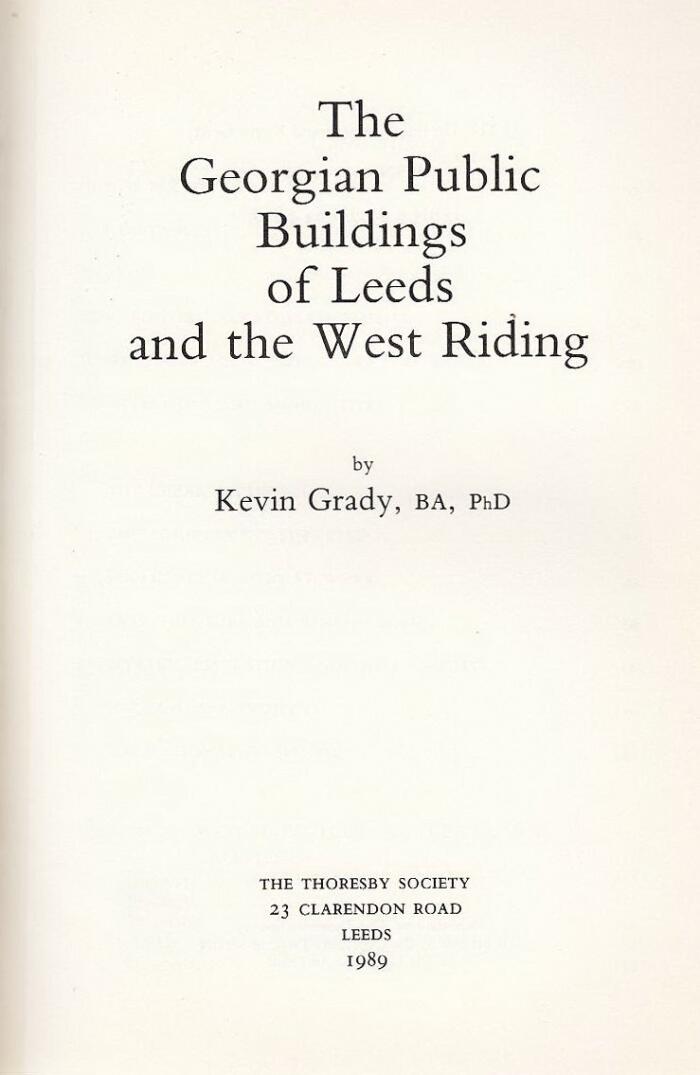 The Georgian public buildings of Leeds and the West Riding