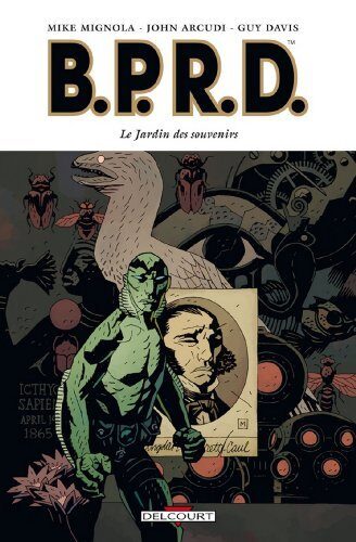 B.P.R.D., Tome 7: Le Jardin des souvenirs