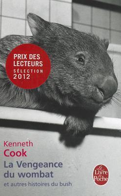 La Vengeance du wombat et autres histoires du bush